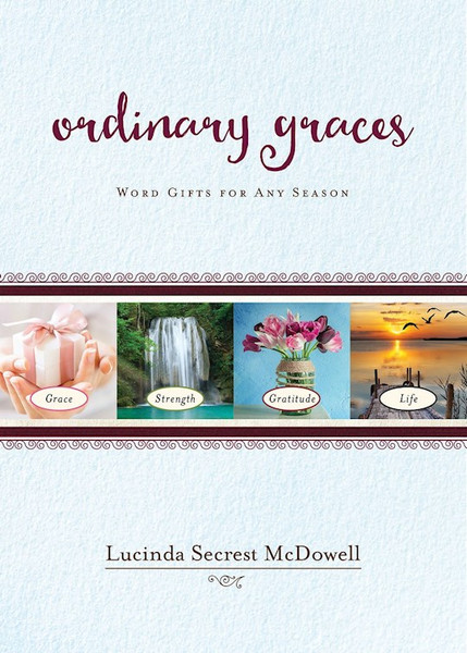 Ordinary Graces by McDowell Lucinda