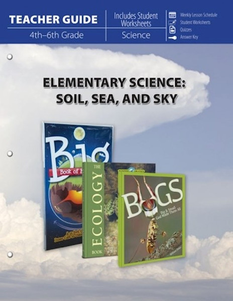 Master Books-Elementary Science: Soil Sea And Sky Teacher Guide (4th - 6th Grade) by Master Books