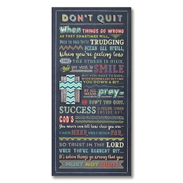 Plaque-Don't Quit (8"x 17") by Abbey Gift