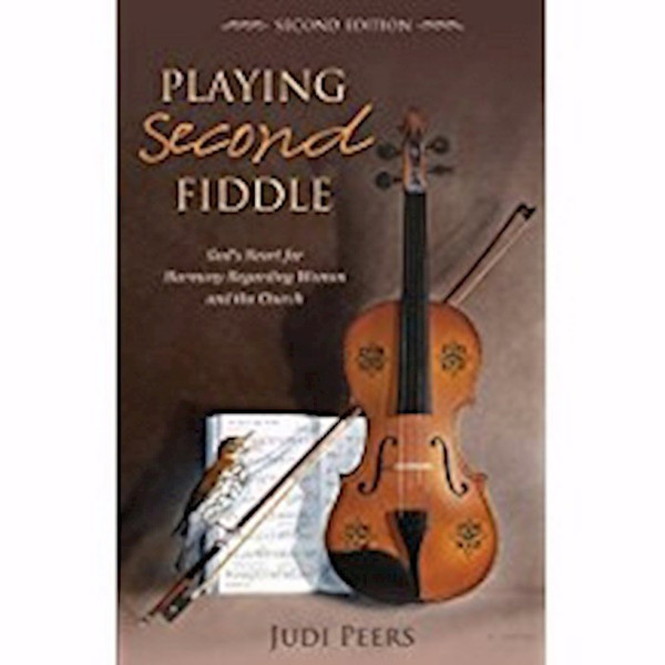 Playing Second Fiddle Second Edition by Peers Judi