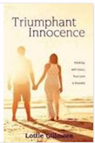 Triumphant Innocence by Gilmore Lottie