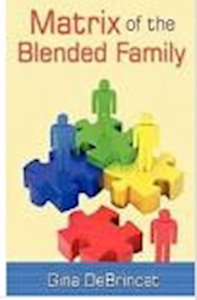 Matrix Of The Blended Family by Debrincat Gina