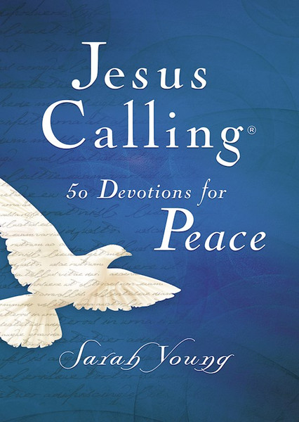 Jesus Calling: 50 Devotions For Peace by Young Sarah