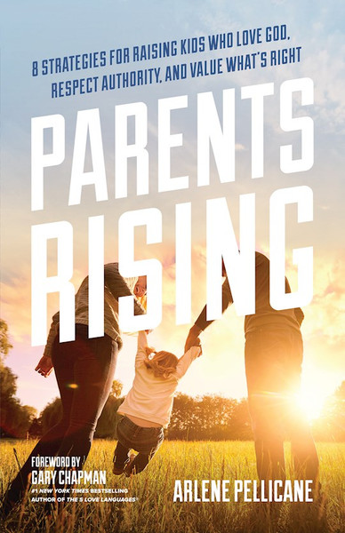 Parents Rising by Pellicane Arlene
