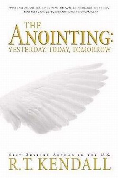 Anointing by Kendall R.T.