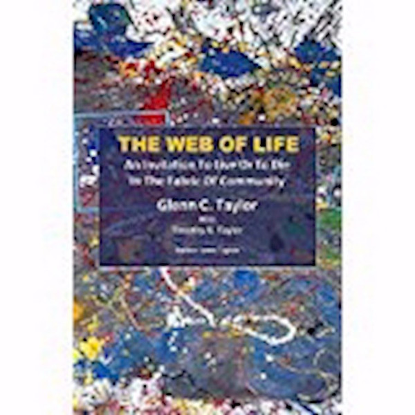 Web Of Life The by Taylor Glenn C