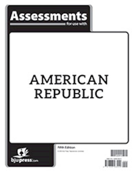 American Republic Assessments (5th Edition) by BJU Press
