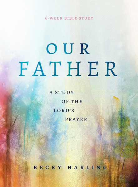Our Father by Harling Becky