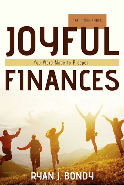 Joyful Finances by Bondy Ryan