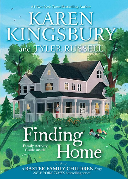 Finding Home (Baxter Family Children Story) by Kingsbury Karen