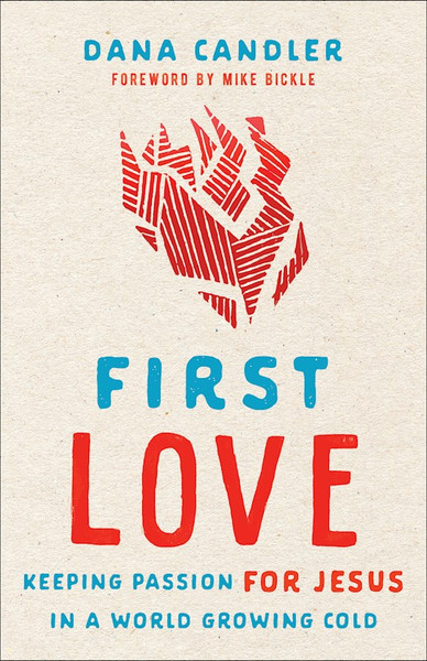 First Love by Candler Dana