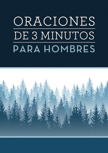 Oraciones De 3 Minutos Para Hombres (3 Minute Prayers For Men) by Sumner Tracy M