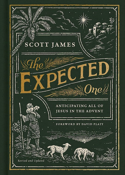 The Expected One (Revised & Updated) by James Scott