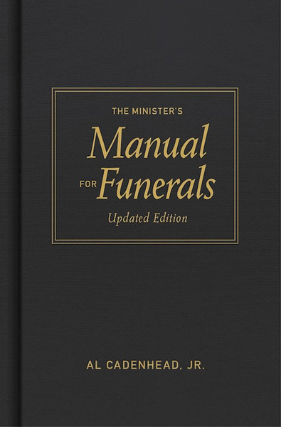The Minister's Manual For Funerals (Updated Edition) by Cadenhead Al