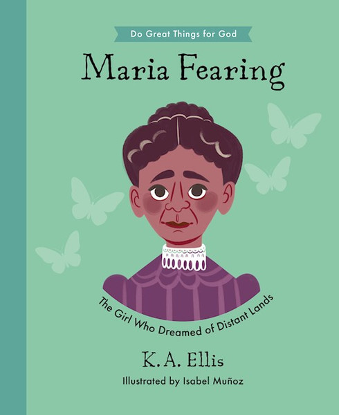 Maria Fearing by Ellis K
