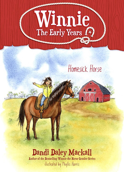 Homesick Horse (Winnie The Early Years #4) by Mackall Dandi Dale