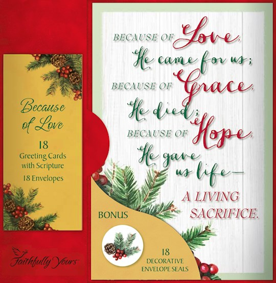 Card-Boxed-Because Of Love w/Seals (Box Of 18) by Christmas