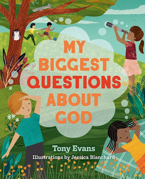 My Biggest Questions About God by Evans Tony