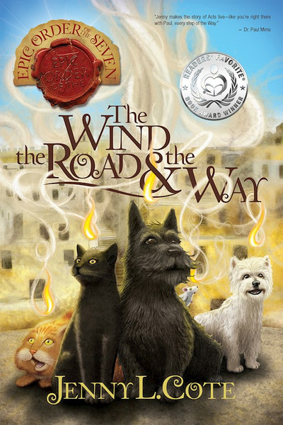 The Wind The Road And The Way (Epic Order Of The Seven #3) by Cote Jenny L