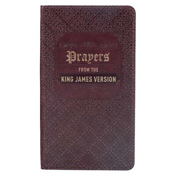 Prayers From The King James Version (Faux Leather) by Christian Art Gift