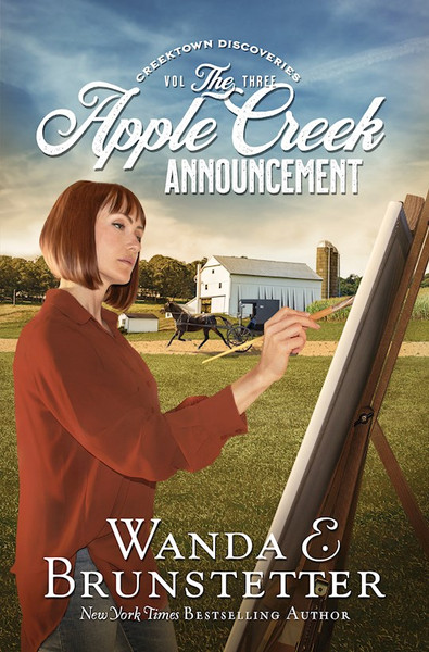 The Apple Creek Announcement (Creekside Discoveries #3) by Brunstetter Wanda