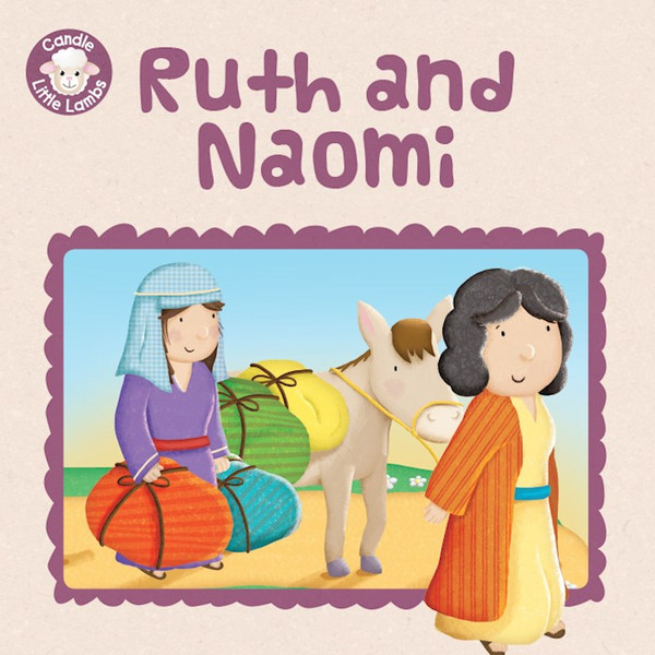 Ruth And Naomi (Candle Little Lambs) by Williamson Karen