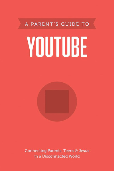 A Parent's Guide To YouTube (Axis) by Axis