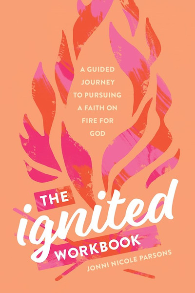 The Ignited Workbook by Parsons Jonni Nico