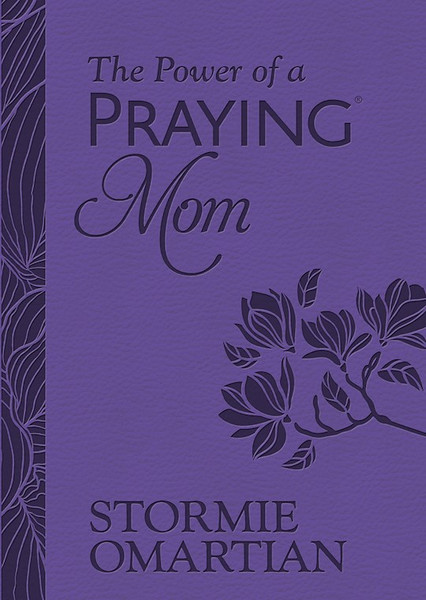 The Power Of A Praying Mom-Milano Imitation Leather by Omartian Stormie