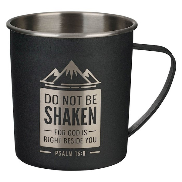 Travel Mug-Do Not Be Shaken-Psalm 16:8 w/Handle (Stainless) by Christian Art Gift