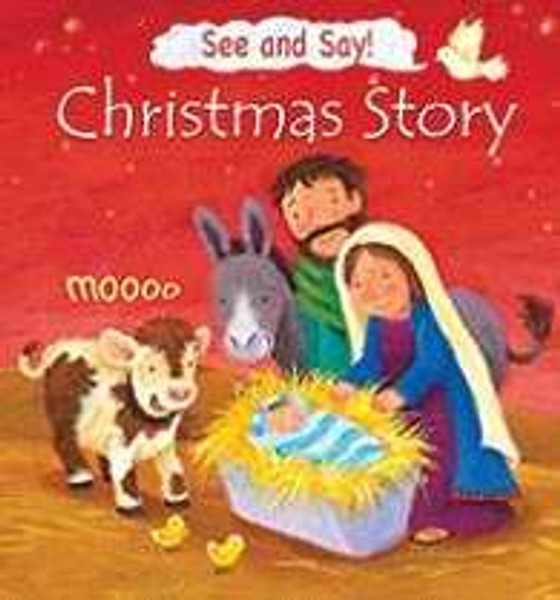 Christmas Story (See And Say) by Tebbs Victoria