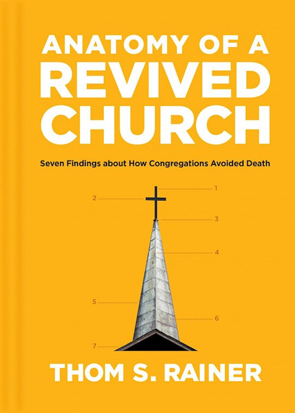 Anatomy Of A Revived Church by Rainer Thom S