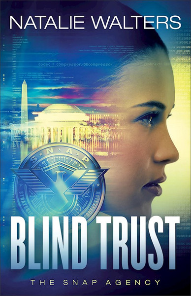 Blind Trust (The SNAP Agency #3) by Walters Natalie