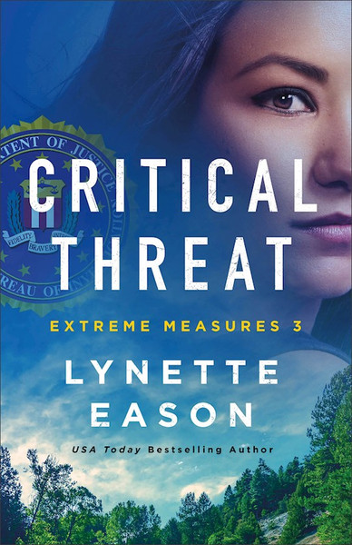 Critical Threat (Extreme Measures #3) by Eason Lynette