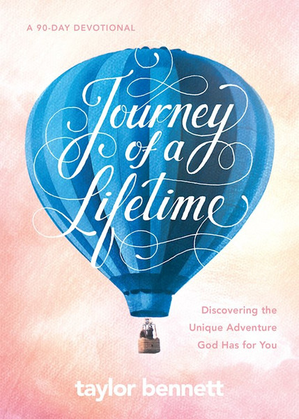Journey Of A Lifetime by Bennett Taylor
