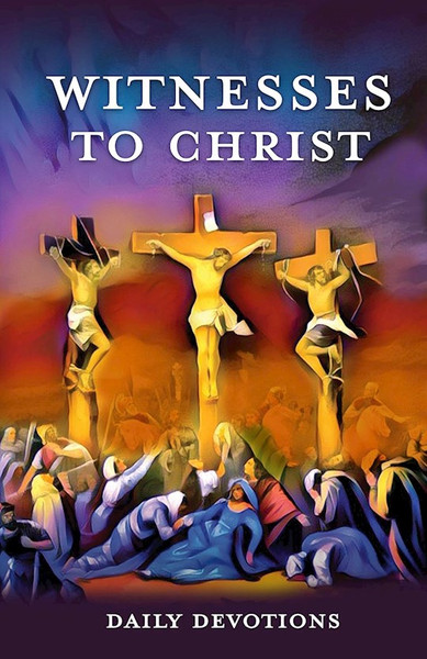 Witnesses To Christ by Lessing R Reed