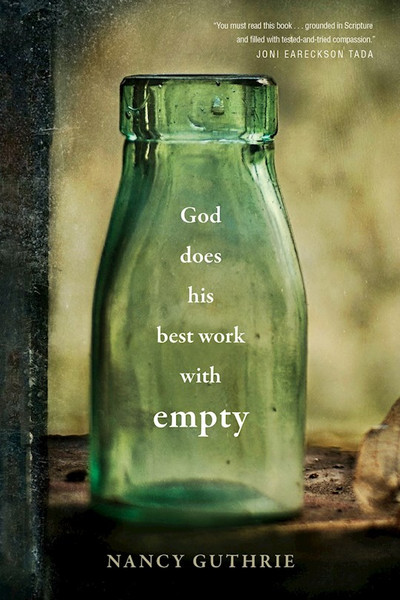 God Does His Best Work With Empty by Guthrie Nancy