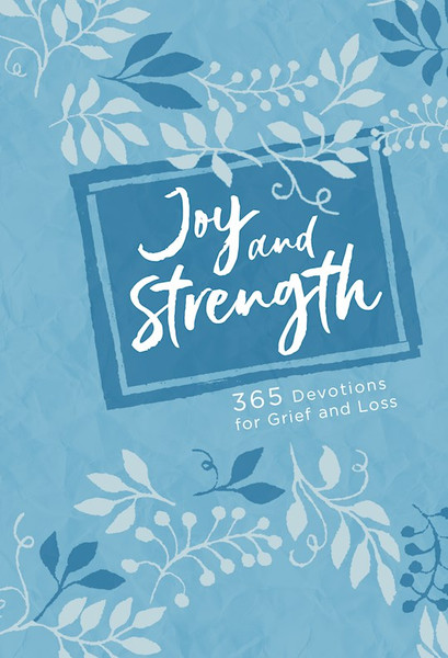 Joy And Strength by Broadstreet Publis