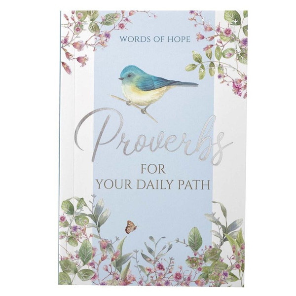 Proverbs for Your Daily Path by Christian Art Gift