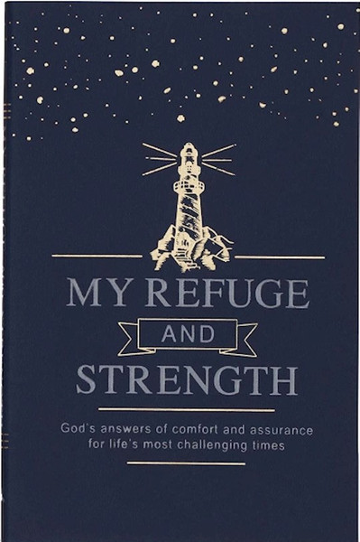 My Refuge and Strength by Christian Art Gift