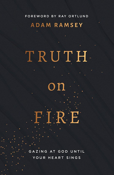 Truth On Fire by Ramsey Adam