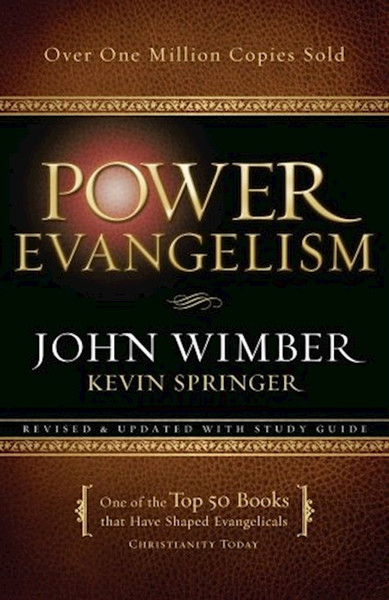 Power Evangelism (Repack) by Wimber John
