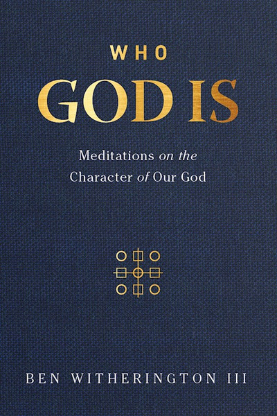 Who God Is by Witherington Ben