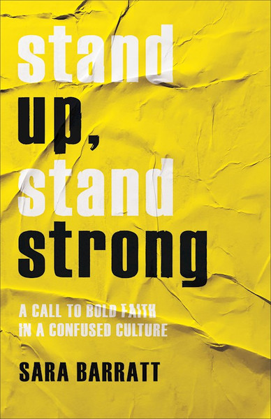 Stand Up Stand Strong by Barratt Sara
