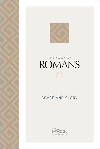 The Passion Translation: The Book Of Romans (2020 Edition)-Softcover by Simmons Brian