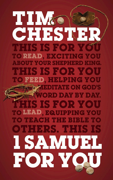 1 Samuel For You by Chester Tim