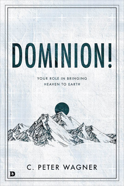 Dominion! by Wagner Peter C