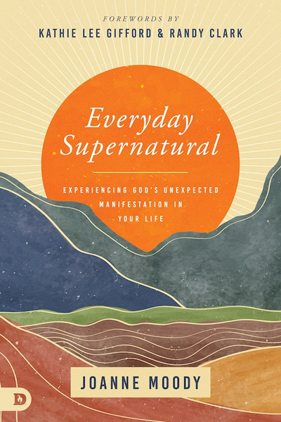 Everyday Supernatural by Moody Joanne