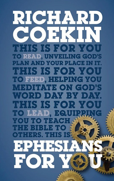 Ephesians For You (God's Word For You) by Coekin Richard