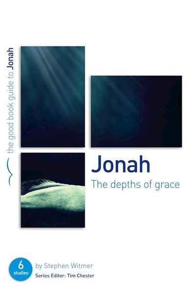 Jonah (The Good Book Guide) by Witmer Stephen
